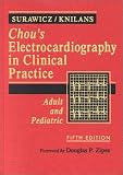 Chou s Electrocardiography in Clinical Practice