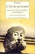 L'Art de persuader pr�c�d� de L'Art de conf�rer