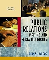 Public Relations Writing and Media Techniques