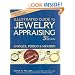 Illustrated Guide to Jewelry Appraising, 3rd Edition: Antique, Period, and Modern