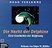 Die Nacht der Delphine, 2 Audio-CDs