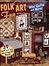 Third Party New : Folk Art Fun: Mini Quilts and More