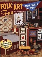 Folk Art Fun: Mini Quilts and More