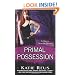 Primal Possession: A Moon Shifter Novel
