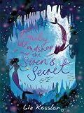 Emily Windsnap and the Sirens Secret