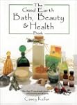 The Good Earth Bath Beauty & Health Book