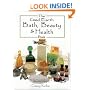 The Good Earth Bath, Beauty & Health Book