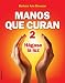 Books : Manos Que Curan 2: Hagase la Luz
