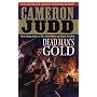 Dead Man's Gold (Judd, Cameron. Underhill Series.)