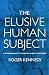 The Elusive Human Subject: Psychoanalytic Theory of Subject Relations