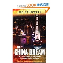 The China Dream: The Elusive Quest for the Last Great Untapped Market on Earth: The Elusive Quest for the Greatest Untapped Market on Earth
