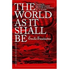 The World as It Shall Be (Early Classics of Science Fiction)