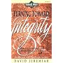 Turning Toward Integrity by David Jeremiah