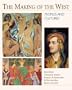 The Making of the West: Peoples and Cultures