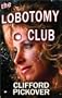 The Lobotomy Club (Neoreality Series)
