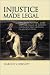 Search : Injustice Made Legal: Deuteronomic Law and the Plight of Widows, Strangers, and Orphans in Ancient Israel (Bible in Its World)