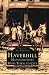 Haverhill, Massachusetts:   From Town to City  (MA)  (Images of America)