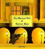 Books : Musical Life of Gustav Mole (Child's Play Library)