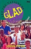Let the Nations Be Glad (Unabridged)