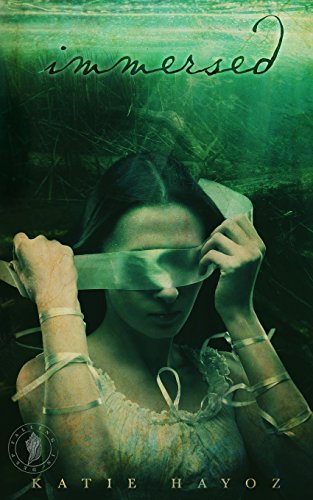 immersed the immersed series book 1 the clockwork siren series volume 1