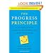 The Progress Principle: Using Small Wins to Ignite Joy, Engagement, and Creativity at Work