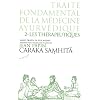 Caraka Samhita - Trait� fondamental de la m�decine ayurv�dique : Tome 2 : Les th�rapeutiques