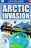 DK LEGO Readers: Mission to the Arctic (Level 3: Reading Alone)