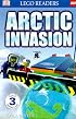 DK LEGO Readers: Mission to the Arctic (Level 3: Reading Alone)