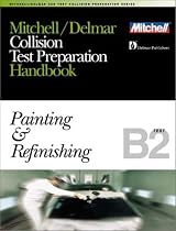 ASE Test Prep Series -- Collision Repair/Refinish (B2): Painting and Refinishing