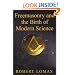 Freemasonry & the Birth of Modern Science