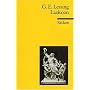 Laokoon: Oder: �ber die Grenzen der Malerei und Poesie. Mit beil�ufigen Erl�uterungen verschiedener Punkte der alten Kunstgeschichte