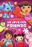 Nick Jr. Favorites: We Love Our Friends