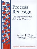 Process Redesign: The Implementation Guide for Managers (Engineering Process Improvement Series)