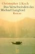 Das Verschwinden des Michael Langford.