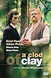 A Clod of Clay (Un bulgare de huma)