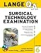 Lange Q&A Surgical Technology Examination, Sixth Edition (LANGE Q&A Allied Health)