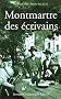 Montmartre des �crivains