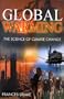 Global Warming: The Science of Climate Change (Hodder Arnold Publication)