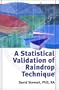 A Statistical Validation of Raindrop Technique