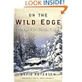 On the Wild Edge: In Search of a Natural Life