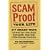 Scam-Proof Your Life: 377 Smart Ways to Protect You & Your Family from Ripoffs, Bogus Deals & Other Consumer Headaches (AARP)