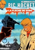 Revue Le Lombard  / Ric Hochet, tome 36 : La Flèche de sang