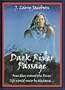 Dark River Passage