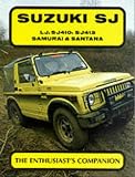 Suzuki SJ: The Enthusiasts Companion (The Enthusiasts Companion Series)