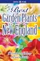 Best Garden Plants for New England