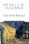 Life of the Beloved: Spiritual Living in a Secular World