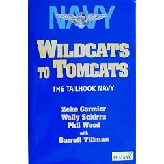 Wildcats to Tomcats: The Tailhook Navy