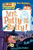 Mrs. Patty Is Batty!