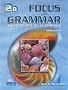 Focus on Grammar 2 Student Book B (without Audio CD): Split Student Book B