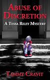 Abuse of Discretion (Tessa Riley Mysteries)
